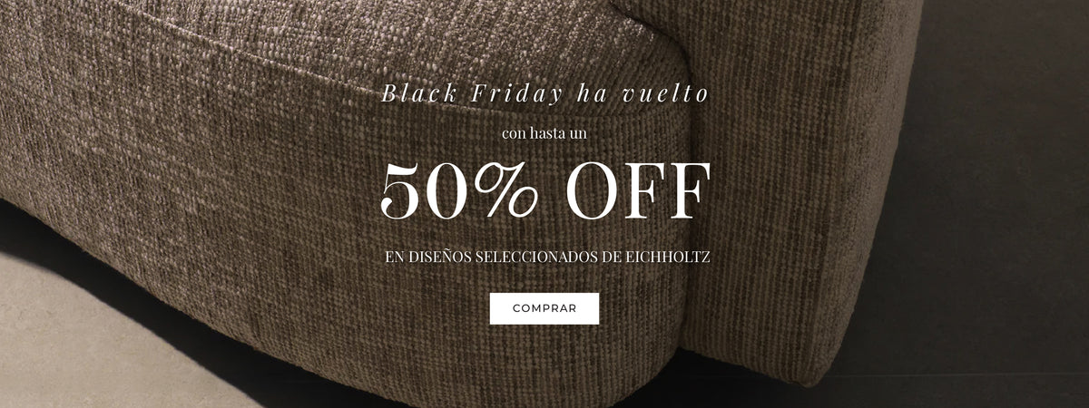 Black Friday Cyber Monday - OROA - Mobiliario de Lujo, Iluminación y Accesorios - Eichholtz Black Friday Cyber Monday