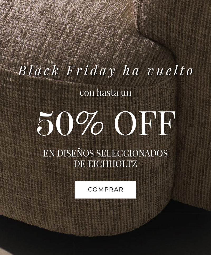 Black Friday Cyber Monday - OROA - Mobiliario de Lujo, Iluminación y Accesorios - Eichholtz Black Friday Cyber Monday